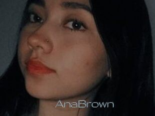 AnaBrown