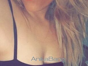 AnikaBang