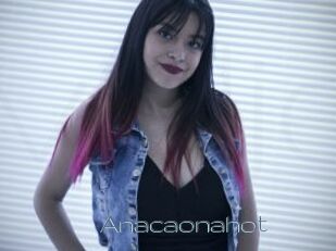 Anacaonahot