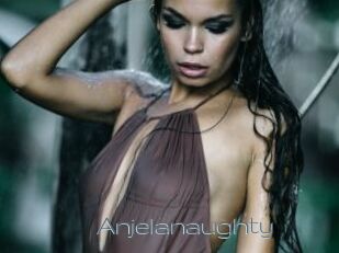 Anjelanaughty