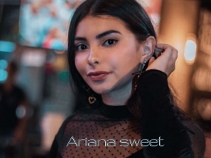 Ariana_sweet