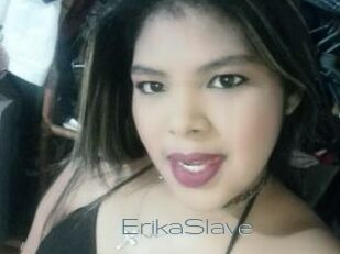 ErikaSlave