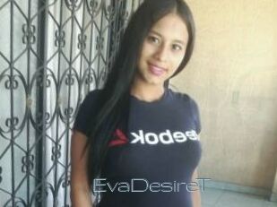 EvaDesireT
