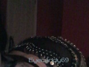 Eyecandy69