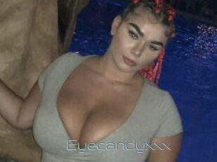 Eyecandyxxx