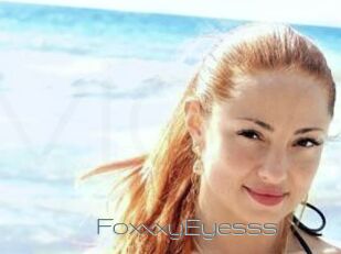 FoxxxyEyesss