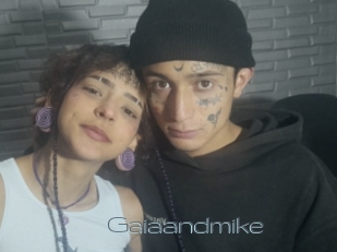Gaiaandmike