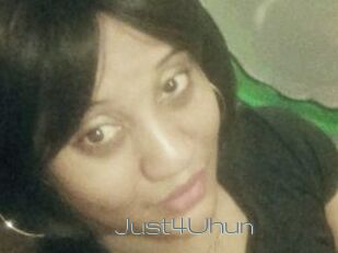 Just4Uhun