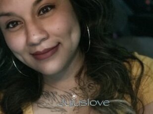 Jujuslove