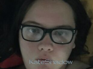 KateShadow
