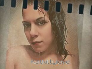 Katkittylove