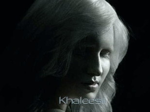 Khaleesii