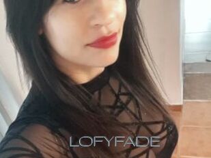 LOFYFADE