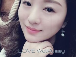 LOVE_WetPussy