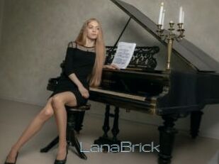LanaBrick