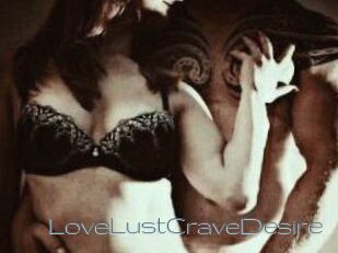 LoveLustCraveDesire