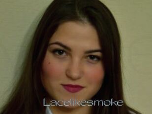 Lacelikesmoke