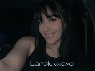 Lanaluvxoxo