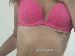 Lolateaser