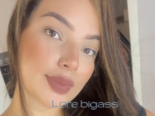 Lore_bigass