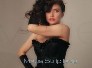 Maya_Strip_lady
