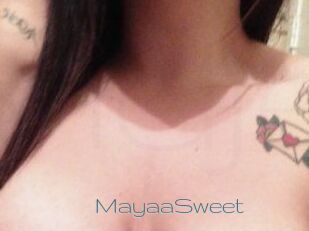 MayaaSweet