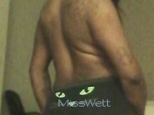 MissWett