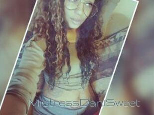 MistressDaniSweet