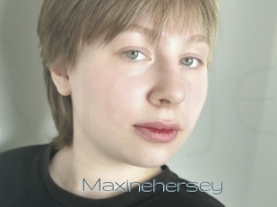 Maxinehersey
