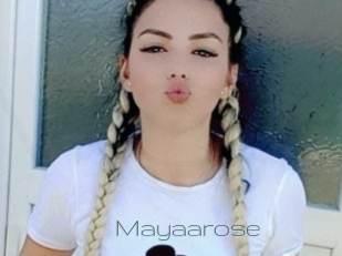 Mayaarose
