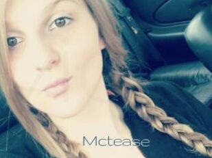 Mctease