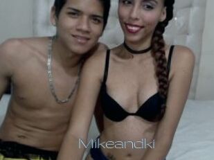 Mikeandki