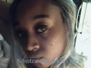 Mistressmelodyfire