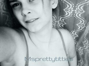 Msprettytitties
