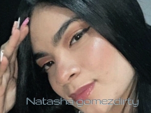 Natasha_gomezdirty