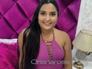 Orianaross