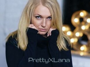 PrettyXLana