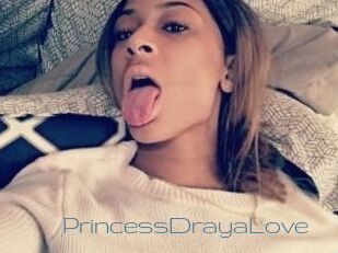 PrincessDrayaLove
