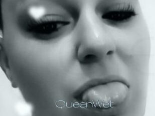 QueenWet