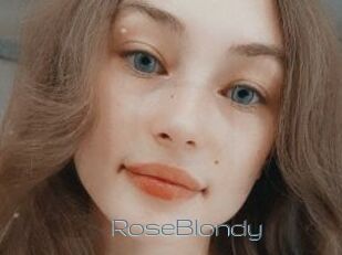 RoseBlondy