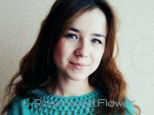 RoseSweetFlower