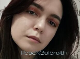 RoseXGalbraith