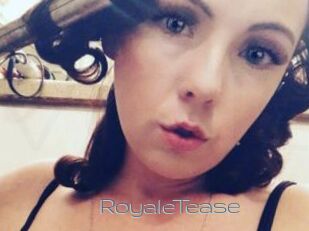 RoyaleTease
