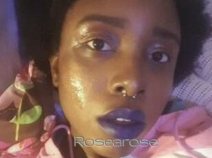 Rosearose