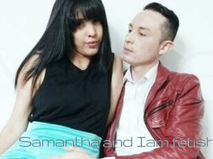 Samantha_and_Iam_fetish