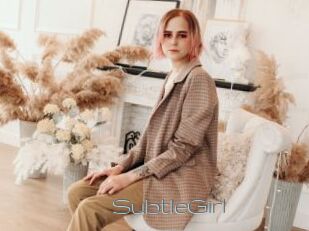SubtleGirl