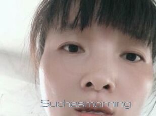 Suchasmorning