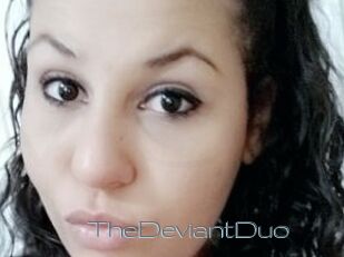 TheDeviantDuo