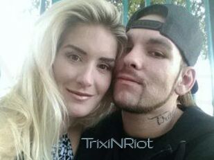 TrixiNRiot