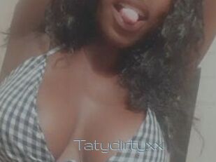 Tatydirtyxx